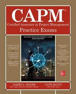 Capm Certified Associate in Project Management Practice Exams - Haner, James; McCoy, Cate