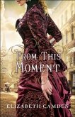 From This Moment (eBook, ePUB)