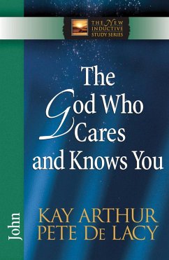 God Who Cares and Knows You (eBook, ePUB) - Kay Arthur