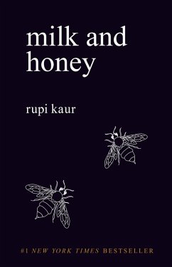 Milk and Honey (eBook, ePUB) - Kaur, Rupi