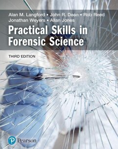 Practical Skills in Forensic Science - Langford, Alan; Dean, John; Reed, Rob