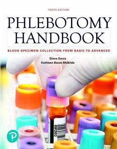 Phlebotomy Handbook: Blood Specimen Collection from Basic to Advanced - Garza, Diana; Becan-McBride, Kathleen