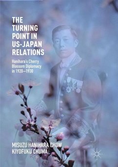 The Turning Point in US-Japan Relations - Chow, Misuzu Hanihara;Chuma, Kiyofuku