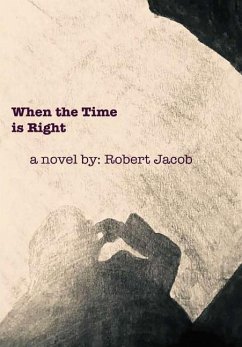 When the Time Is Right - Jacob, Robert