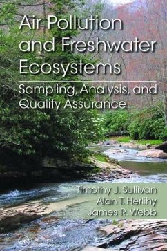 Air Pollution and Freshwater Ecosystems - Sullivan, Timothy J; Herlihy, Alan T; Webb, James R
