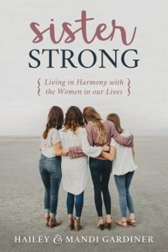 Sister Strong - Gardiner, Hailey; Gardiner, Mandi