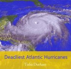 Deadliest Atlantic Hurricanes (eBook, PDF)