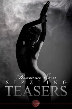 Sizzling Teasers (eBook, PDF) - Cross, Roxanna