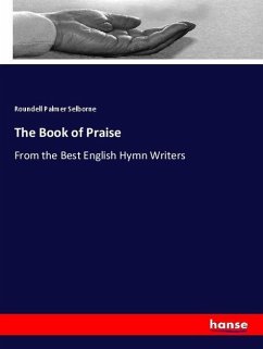 The Book of Praise - Selborne, Roundell Palmer