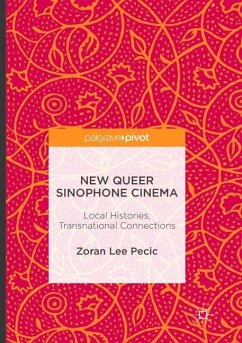 New Queer Sinophone Cinema - Pecic, Zoran Lee