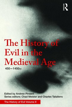 The History of Evil in the Medieval Age - Pinsent, Andrew
