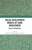 Social Development Models of Gang Involvement