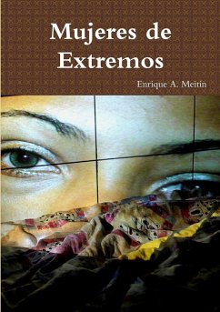 Mujeres de Extremos - Meitín, Enrique A.