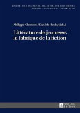 Litterature de jeunesse : la fabrique de la fiction (eBook, PDF)