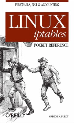 Linux iptables Pocket Reference (eBook, ePUB) - Purdy, Gregor N.