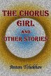 The Chorus Girl and Other Stories... - Bild 1