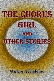 The Chorus Girl and Other Stories (eBook, ePUB)