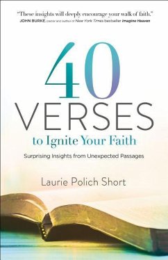40 Verses to Ignite Your Faith - Short, Laurie Polich