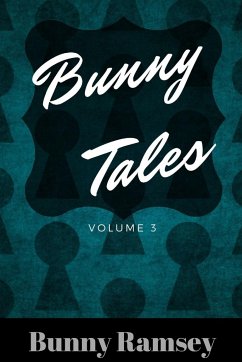 Bunny Tales Volume 3 - Ramsey, Bunny