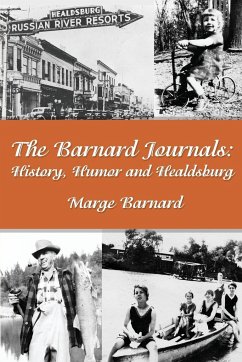 The Barnard Journals - History, Humor and Healdsburg - Barnard, Marge