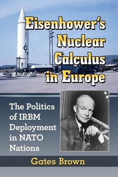 Eisenhower's Nuclear Calculus in Europe - Brown, Gates
