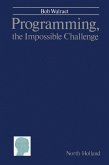 Programming, The Impossible Challenge (eBook, PDF)