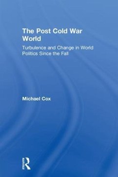 The Post Cold War World - Cox, Michael