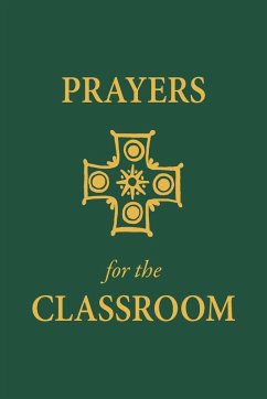 Prayers for the Classroom - Verhalen, Philip A.