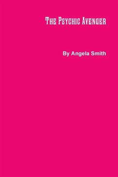 The Psychic Avenger - Smith, Angela