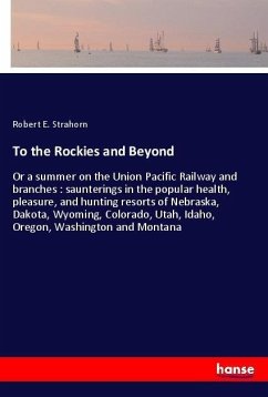 To the Rockies and Beyond