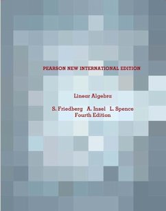 Linear Algebra - Friedberg, Stephen; Insel, Arnold; Spence, Lawrence