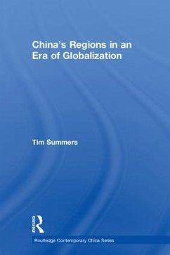 China's Regions in an Era of Globalization - Summers, Tim