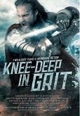 Knee-Deep in Grit