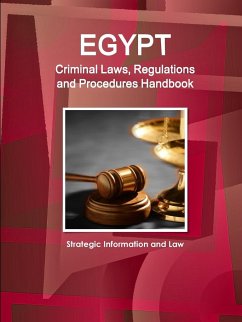 Egypt Criminal Laws, Regulations and Procedures Handbook - Strategic Information and Law - Ibp, Inc.