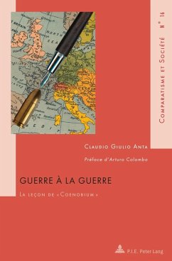 Guerre a la guerre (eBook, PDF) - Anta, Claudio G.