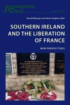 Southern Ireland and the Liberation of France (eBook, PDF)