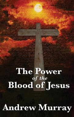 The Power of the Blood of Jesus - Murray, Andrew