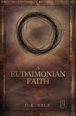 A Eudaimonian Faith