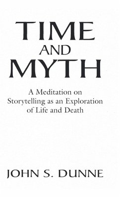 Time and Myth - Dunne, John S.