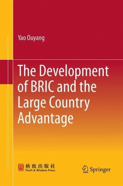 The Development of BRIC and the Large Country Advantage - Ouyang, Yao