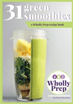 31 Green Smoothies - Montanez, Farin