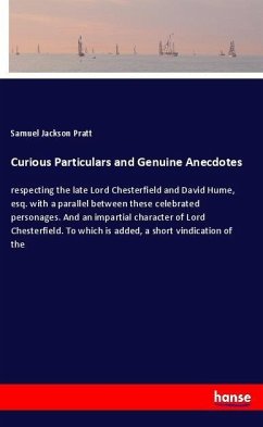 Curious Particulars and Genuine Anecdotes - Pratt, Samuel Jackson