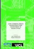 Low Carbon Urban Infrastructure Investment in Asian Cities