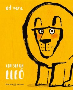 Com ser un lleó? - Vere, Ed