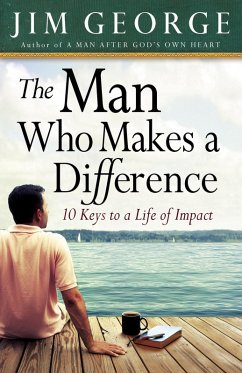 Man Who Makes A Difference (eBook, ePUB) - Jim George