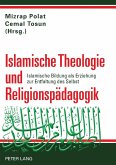 Islamische Theologie und Religionspaedagogik (eBook, PDF)