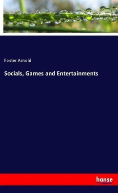 Socials, Games and Entertainments - Arnold, Foster