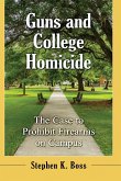 Guns and College Homicide