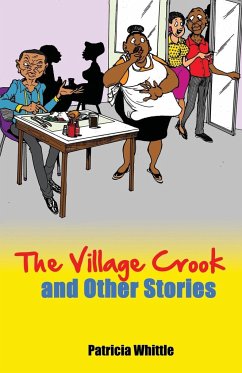 The Village Crook and Other Stories - Whittle, Patricia