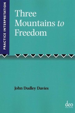 Three Mountains to Freedom - Davies, John Duncan